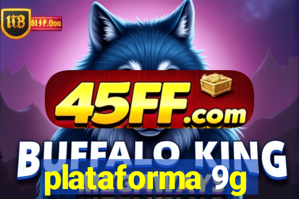 plataforma 9g